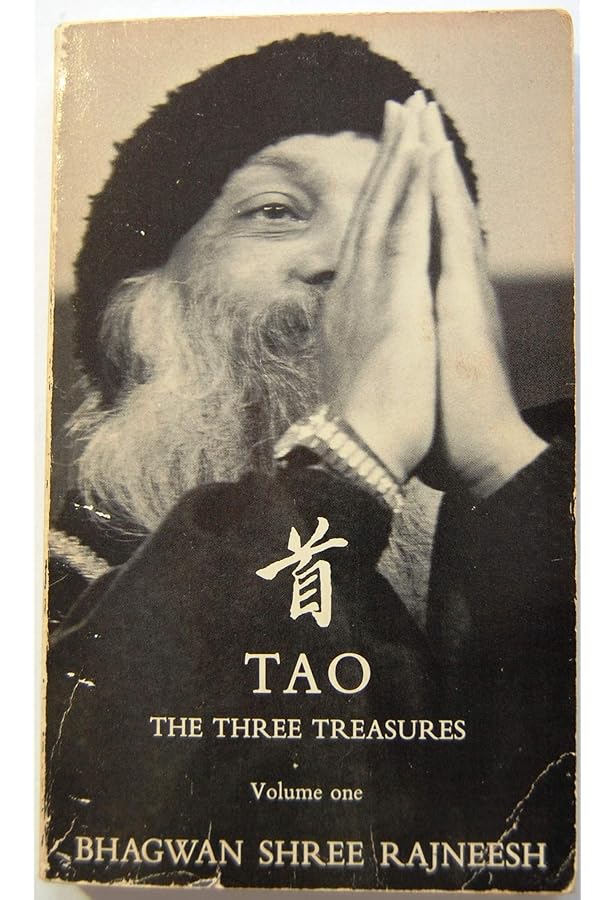 Tao - The Three Treasures: v. 4 : Rajneesh, Bhagwan Shree